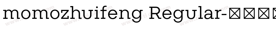 momozhuifeng Regular字体转换